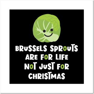 Brussels Sprouts are not just for Christmas Posters and Art